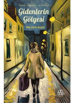 Gidenlerin Gölgesi