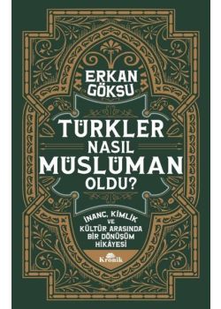 Türkler Nasıl Müslüman Oldu?