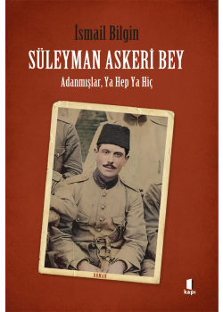 Süleyman Askeri Bey Adanmışlardan