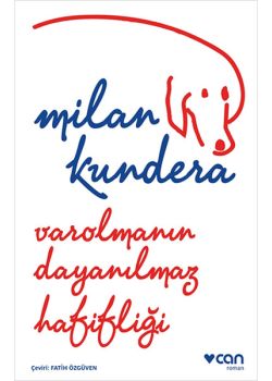 Varolmanın Dayanılmaz Hafifliği