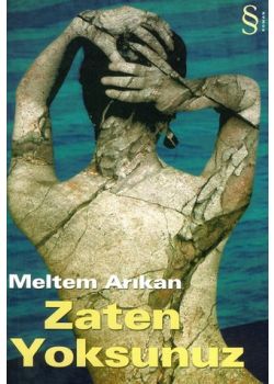 Zaten Yoksunuz