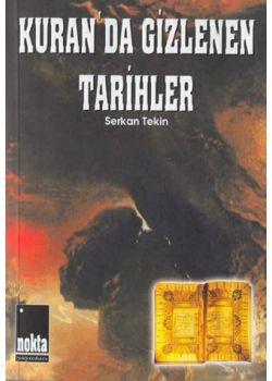 Kuran'da Gizlenen Tarihler