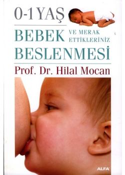 0-1 Yas Bebek Beslenmesi Prof. Dr.Hilal Mocan