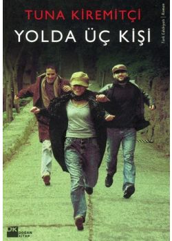 Yolda Üç Kişi