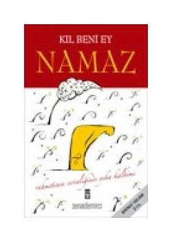Kıl Beni Ey Namaz