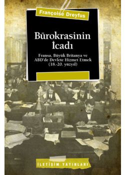 Bürokrasinin Icadi Francoise Dreyfus