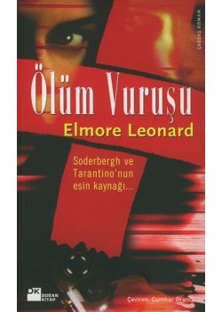 Ölüm Vurusu Elmore Leonard