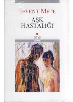 Ask Hastaligi Levent Mete