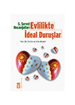 Evlilikte Ideal Duruslar Servet Hocaogullari
