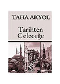 Tarihten Geleceğe