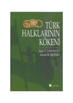 Türk Halklarının Kökeni İsmail M. Miziyev