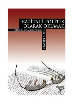 Kapitali Politik Olarak Okumak Harry Cleaver