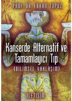 Kanserde Alternatif ve Tamamlayıcı Tıp