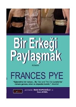 Bir Erkeği Paylaşmak