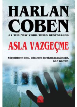 Asla Vazgeçme Harlan Coben