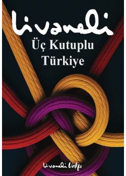 Üç Kutuplu Türkiye