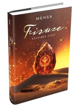  Firuze 1 - Kehribar Ateşi