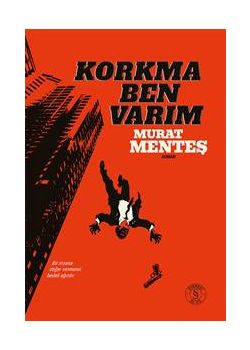 Korkma Ben Varım
