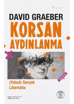 Korsan Aydınlanma - Yahut Gerçek Libertalia