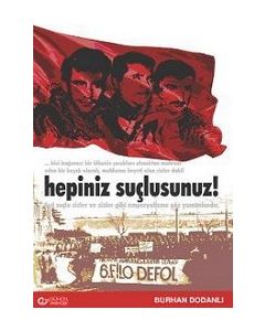 Hepiniz Suçlusunuz