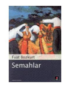 Semahlar Fuat Bozkurt