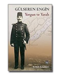 Yorgun ve Yaralı