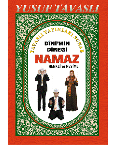 Dinimin Diregi Namaz  (Renkli Resimli)
