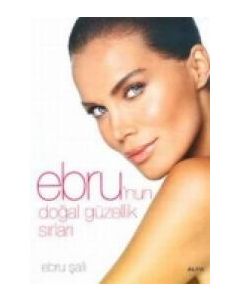 Ebru'nun Doğal Güzellik Sırları
