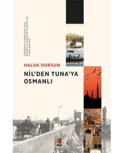 Nil'den Tuna'ya Osmanlı