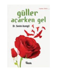 Güller Acarken Gel