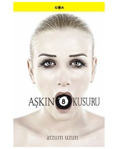 Aşkın 8 Kusuru