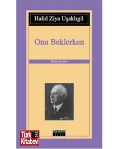 Onu Beklerken