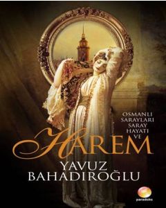 Harem  Imparatorluğun Kalbine Dokunuş
