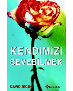 Kendimizi Sevebilmek