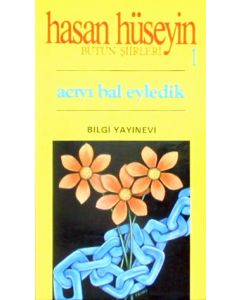 Aciyi Bal Eyledik