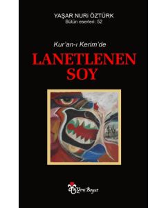 Kur'an-ı Kerim'de Lanetlenen Soy