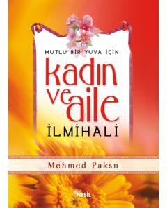 Mutlu Bir Yuva İçin  Kadın Ve Aile  İlmihali