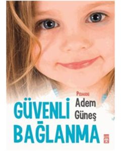 Güvenli Bağlanma