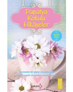 Papatya Kokulu Hikayeler