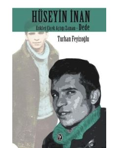Hüseyin İnan - Erikler Çiçek Açtığı Zaman - Dede