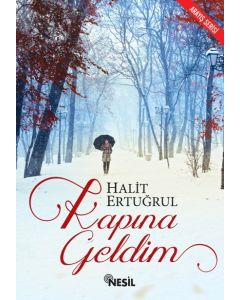 Kapına Geldim