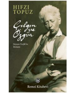 Çılgın ve Özgür