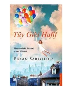 Tüy Gibi Hafif