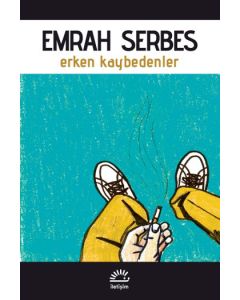 Erken Kaybedenler
