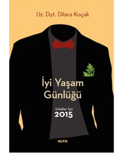 Erkekler İçin 2015 - İyi Yaşam Günlüğü