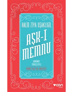Aşk-ı Memnu - Günümüz Türkçesiyle