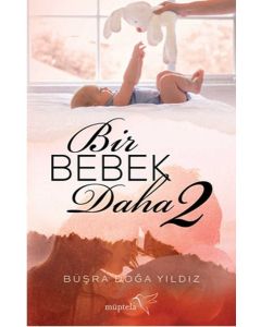Bir Bebek Daha 2