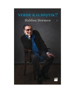 Nerde Kalmıştık