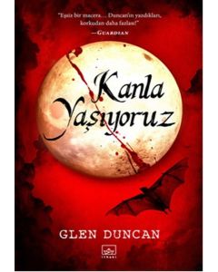 Kanla Yaşıyoruz
