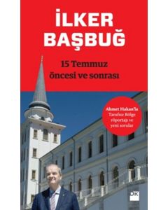 15 Temmuz Öncesi ve Sonrası